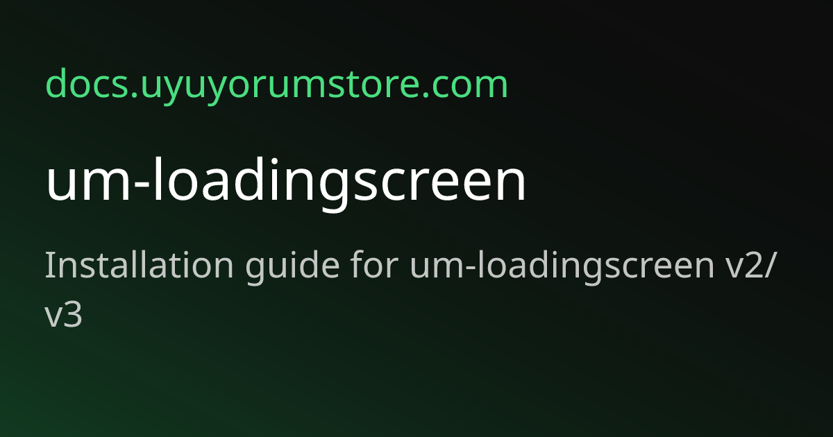 um-loadingscreen | uyuyorumstore docs